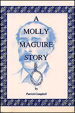 A Molly Maguire Story