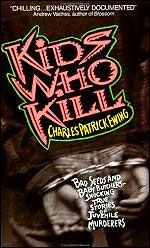 Book cover: Kids Who Kill