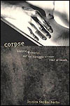 Jessica Synder Sachs' Corpse: Nature, Forensics, and the Study to Pinpoint Time of Death 
