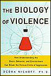 Book cover: The Biology of Violence