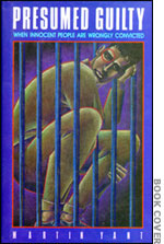 Book cover: Presumed Guilty: When Innocent People are Wrongly Convicted