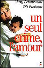 Un Seul Crime, L'Amour